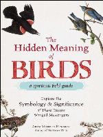 The Hidden Meaning of Birds—A Spiritual Field Guide