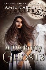 All The Pretty Ghosts (Never Alone) (Volume 1)