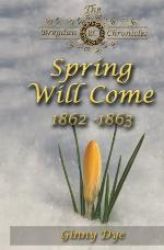 Spring Will Come (# 3 in the Bregdan Chronicles Historical Fiction Romance Series) (Volume 3)