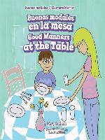 Buenos modales en la mesa / Good Manners at the Table
