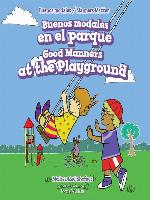 Buenos modales en el parque / Good Manners at the Playground
