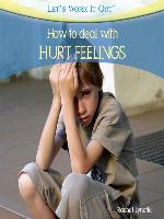 How to Deal with Hurt Feelings
