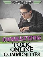 Combatting Toxic Online Communities