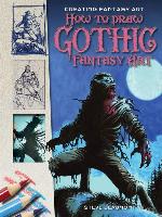 How to Draw Gothic Fantasy Art