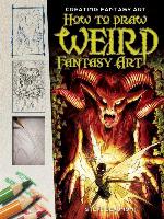 How to Draw Weird Fantasy Art