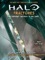 Fractures: Extraordinary Tales from the Halo Canon