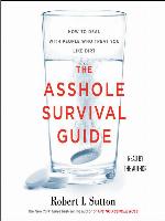 The Asshole Survival Guide