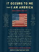 It Occurs to Me That I Am America