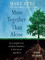 More Together Than Alone