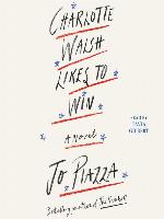 Charlotte Walsh Likes to Win