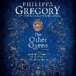 The Other Queen: A Novel: The Plantagenet and Tudor Novels, book 15 (Plantagenet and Tudor Novels, 2008)