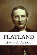 Flatland: A Romance of Many Dimensions