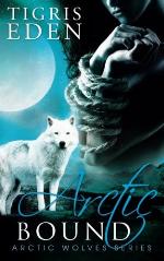 Arctic Bound (Arctic Wolves) (Volume 1)