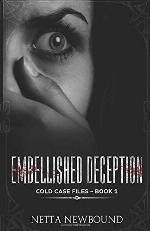Embellished Deception: A Romantic Psychological Thriller Novel (The Cold Case Files)