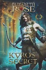 Kyros' Secret (Greek Myth Fantasy Series) (Volume 2)