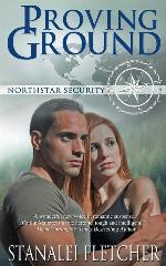 Proving Ground (The Northstar Security Series, 1)