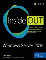 Windows Server 2016 Inside Out (Includes Current Book Service)