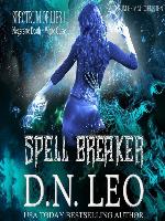 Spell Breaker--Surge of Magic--Book 1