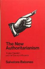 The New Authoritarianism: Trump, Populism, and the Tyranny of Experts