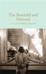 The Beautiful and Damned (Macmillan Collector's Library)