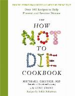 The How Not To Die Cookbook