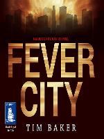 Fever City