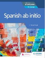 Spanish AB Initio for the Ib Diploma