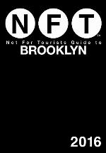Not For Tourists Guide to Brooklyn 2016