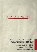 War Is a Racket: The Antiwar Classic by America's Most Decorated Soldier