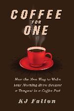 Coffee for One: How the New Way to Make Your Morning Brew Became a Tempest in a Coffee Pod