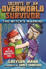 The Witch's Warning: Secrets of an Overworld Survivor, #5