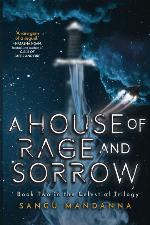 House of Rage and Sorrow: Book Two in the Celestial Trilogy