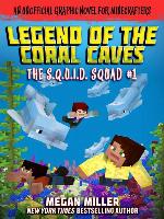 The Legend of the Coral Caves