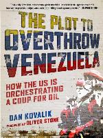 The Plot to Overthrow Venezuela