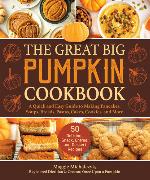 The Great Big Pumpkin Cookbook