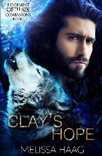Clay's Hope (Judgement of the Six Companion Series) (Volume 1)