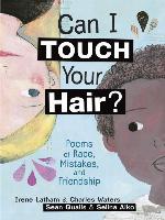 Can I Touch Your Hair?