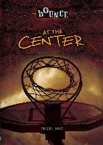 At the Center (Bounce)
