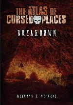 Breakdown (Atlas of Cursed Places)