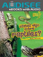¿Sabes algo sobre reptiles? (Do You Know about Reptiles?)