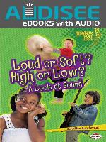 Loud or Soft? High or Low?