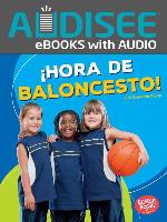 ¡Hora de baloncesto! (Basketball Time!)