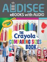 The Crayola Comparing Sizes Book