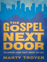 The Gospel Next Door