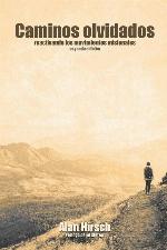 Caminos Olvidados: Reactivando Los Movimientos Apostolicos (Segunda Edicion) (Spanish Edition)