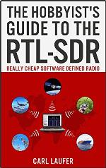 The Hobbyist's Guide to the Rtl-Sdr