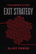 Uncommon Stock: Exit Strategy (The Uncommon Series) (Volume 3)