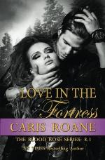 Love in the Fortress (The Blood Rose Series)