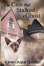 The Cats that Stalked a Ghost (The Cats that . . . Cozy Mystery) (Volume 6)
