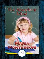 The Absorbent Mind